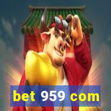 bet 959 com